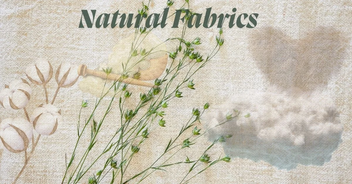 Natural fabrics